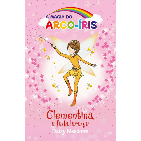 Clementina, A Fada Laranja de Daisy Meadows - arco Iris