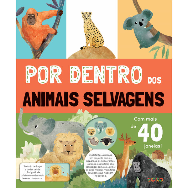 Por Dentro dos Animais Selvagens: Livro com Janelas de Zero a Oito