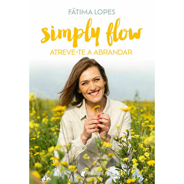Simply Flow - Atreve-Te A Abrandar de Fátima Lopes