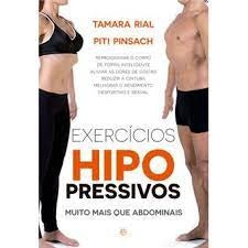 Exercícios Hipopressivos de Piti Pinsach, 	Tamara Rial