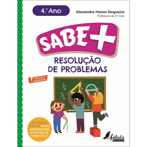 Sabe Mais: Resolução de Problemas - 4.º Ano de Alexandra Haran Nogueira