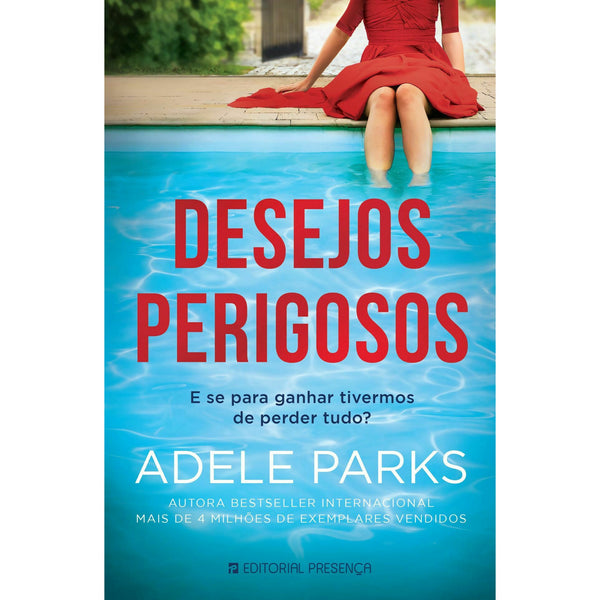 Desejos Perigosos de Adele Parks