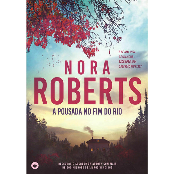 A Pousada no Fim do Rio de Nora Roberts