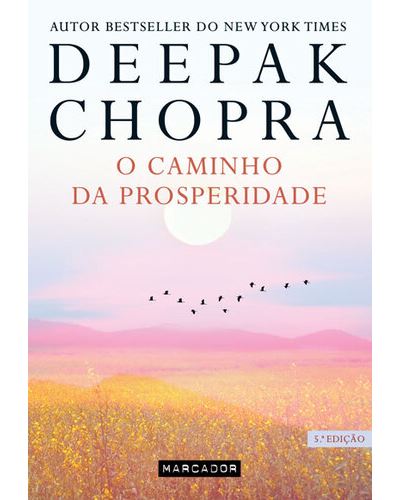 O Caminho da Prosperidade de Deepak Chopra