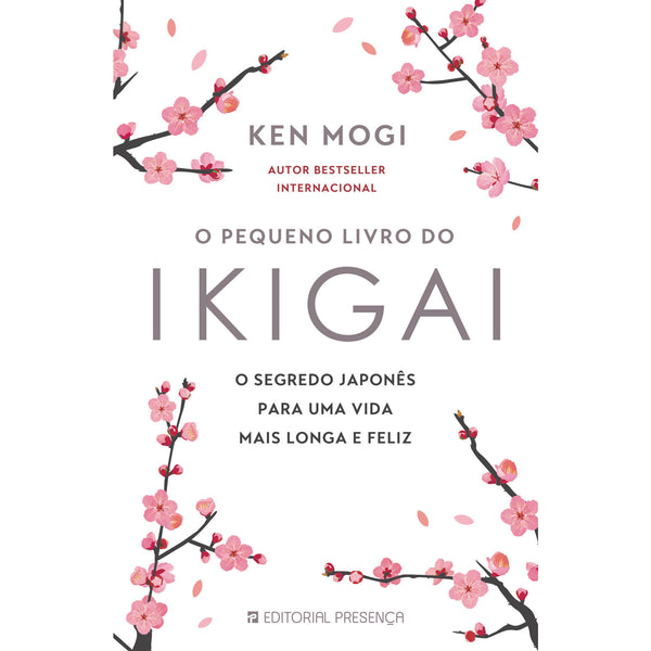 O Pequeno Livro do Ikigai de Ken Mogi