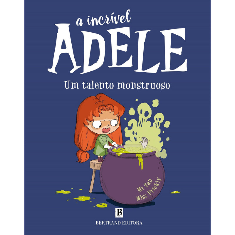A Incrível Adele - um Talento Monstruoso de Mr. Tan e Miss Prickly