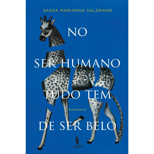 No Ser Humano Tudo Tem de Ser Belo de Sasha Marianna Salzmann
