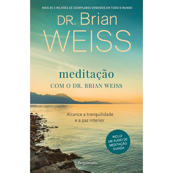 Meditação com o Dr. Brian Weiss de Brian Weiss