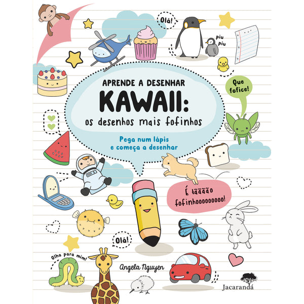 Aprende A Desenhar Kawaii: os Desenhos Mais Fofinhos