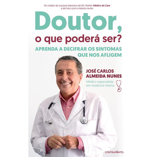 Doutor, o que Poderá Ser? de José Carlos Almeida Nunes