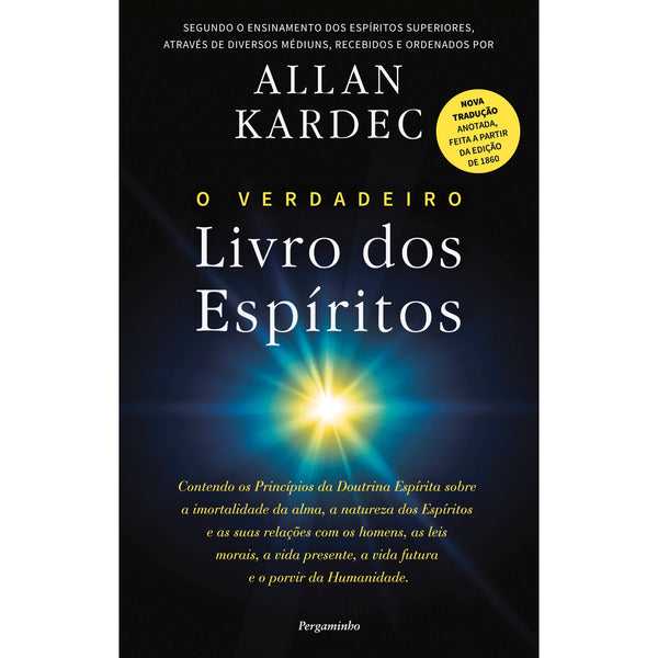 O Verdadeiro Livro dos Espíritos de Allan Kardec