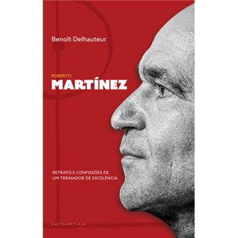 Roberto Martínez de Benoît Delhauteur