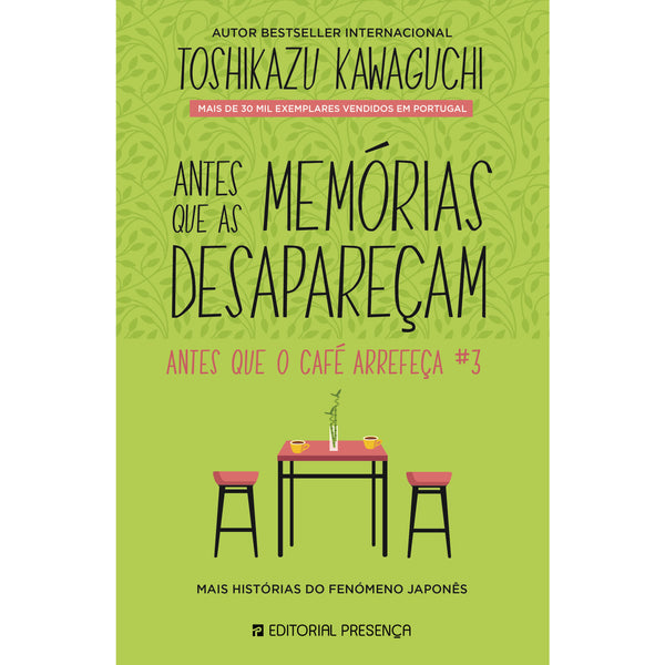 Antes que as Memórias Desapareçam - Antes que o Café Arrefeça #3 de Toshikazu Kawaguchi
