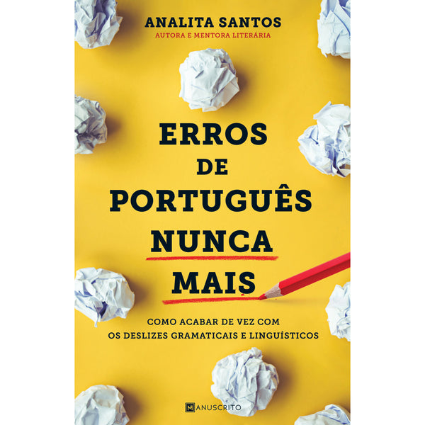 Erros de Português Nunca Mais de Analita Santos