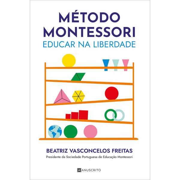 Metodo Montessori de Beatriz Vasconcelos Freitas