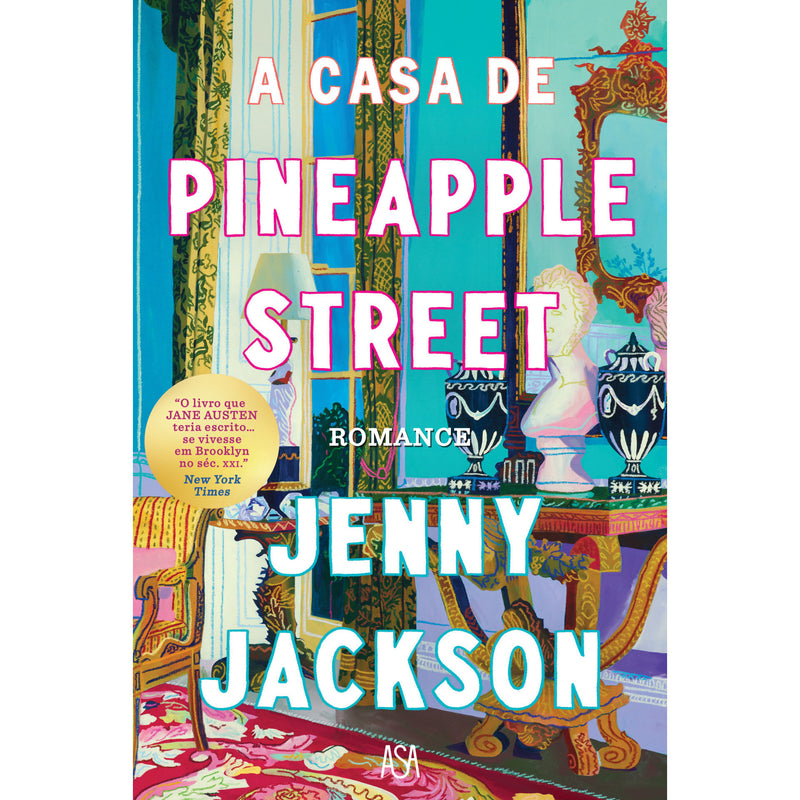 A Casa de Pineapple Street de Jenny Jackson