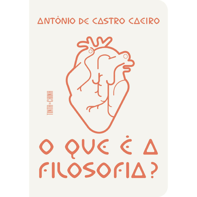 O que é a Filosofia? de António de Castro Caeiro