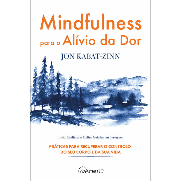 Mindfulness para o Alívio da Dor de Jon Kabat¿Zinn
