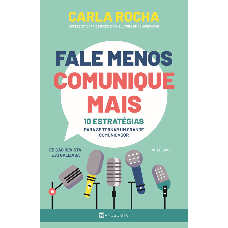 FALE MENOS COMUNIQUE MAIS de Carla Rocha