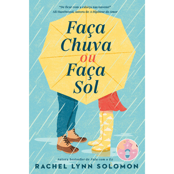 Faça Chuva ou Faça Sol de Rachel Lynn Solomon