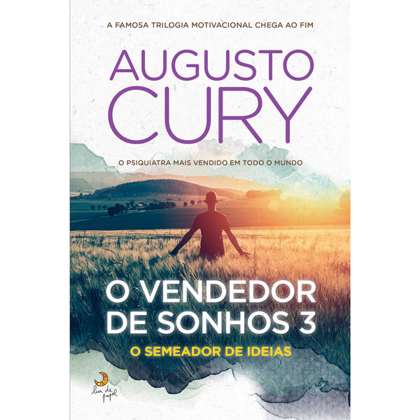 O Vendedor Sonhos 3: o Semeador de Ideias de Augusto Cury