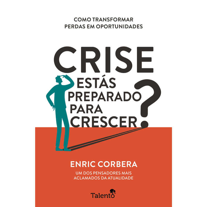 Crise - Estás Preparado para Crescer? de Enric Corbera