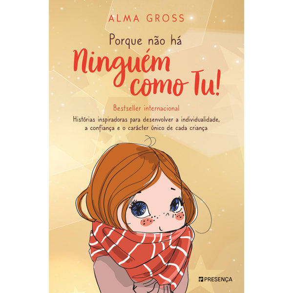 PORQUE NÃO HÁ NINGUÉM COMO TU! de Alma Gross