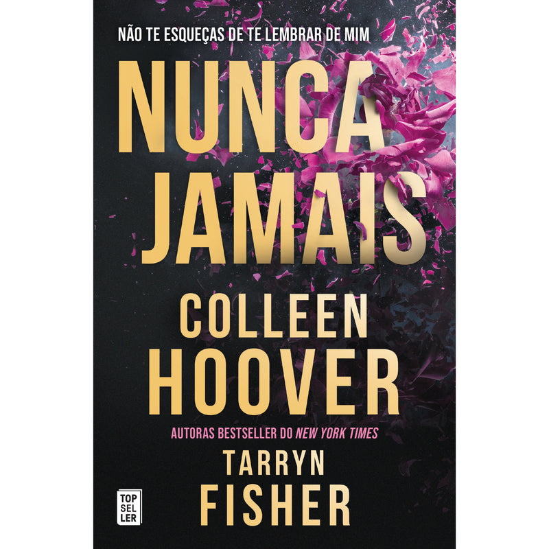 Nunca Jamais de Colleen Hoover/Tarryn Fisher