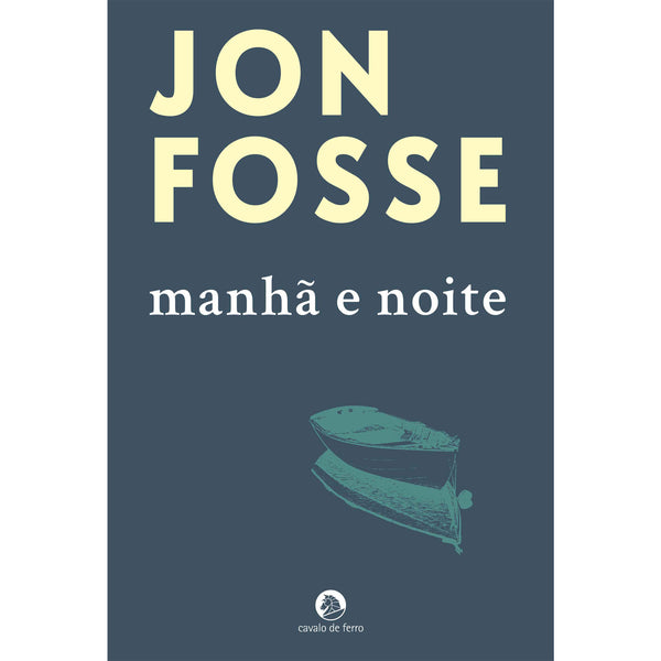 Manhã e Noite de Jon Fosse