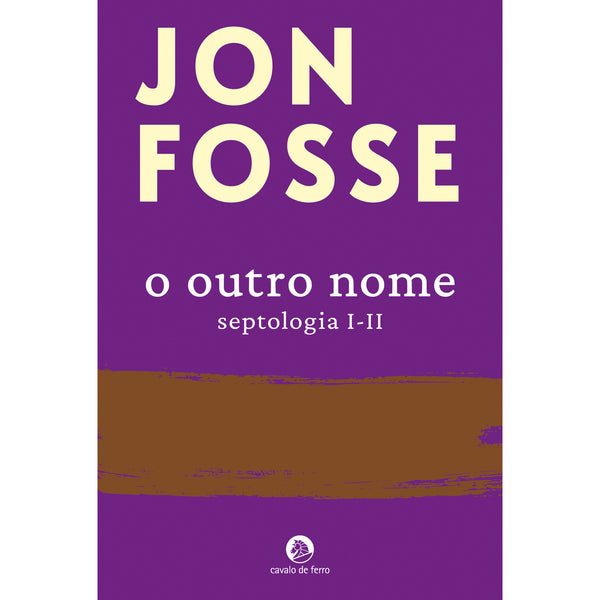 O Outro Nome. Septologia I-II de Jon Fosse