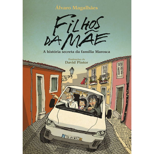 Filhos da Mãe de Álvaro Magalhães