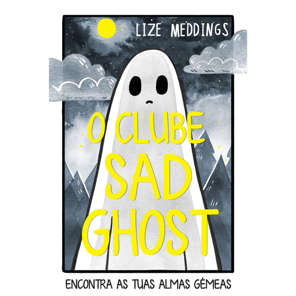 O Clube Sad Ghost - Encontra as Tuas Almas Gémeas de Lize Meddings