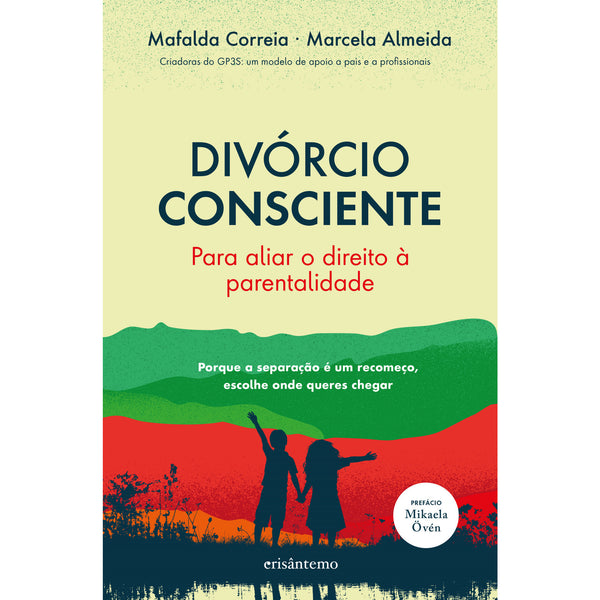 DIVÓRCIO CONSCIENTE de Mafalda Correia,	Marcela Almeida