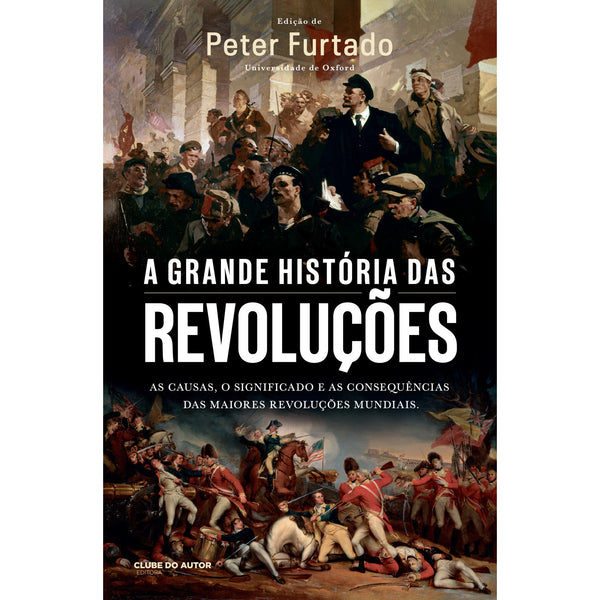 A Grande História das Revoluções de Peter Furtado