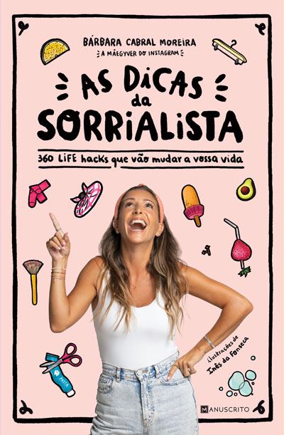 As Dicas da Sorrialista de Bárbara Cabral Moreira