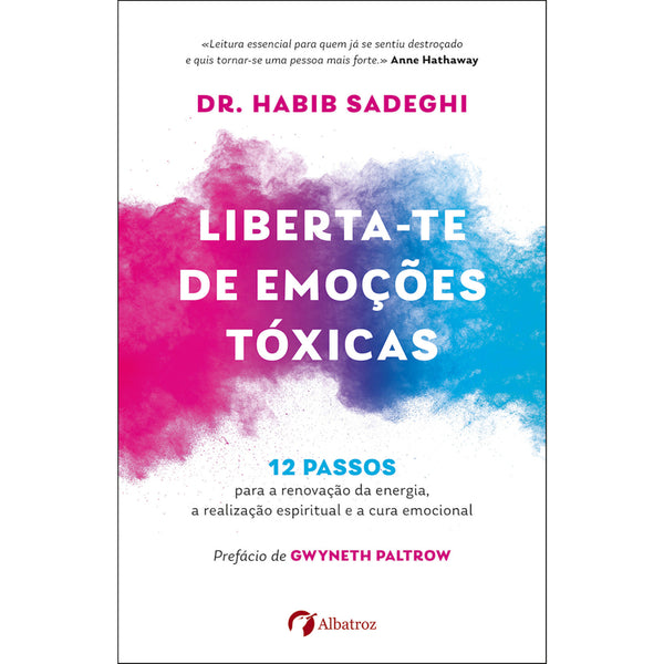 Liberta-Te de Emoções Tóxicas de Dr Habib Sadeghi