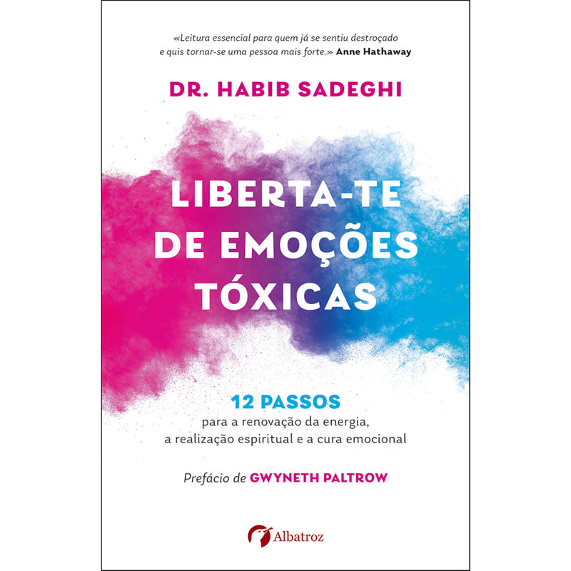 Liberta-Te de Emoções Tóxicas de Dr Habib Sadeghi