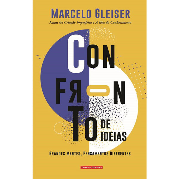 Confronto de Ideias de Marcelo Gleiser