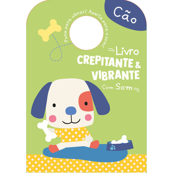 Livro Crepitante & Vibrante - Cão de YOYO BOOKS