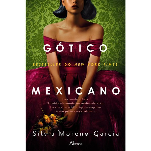 Gótico Mexicano de Silvia Moreno-Garcia