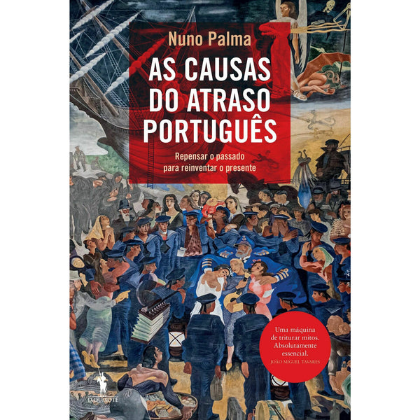 As Causas do Atraso Português de Nuno Palma