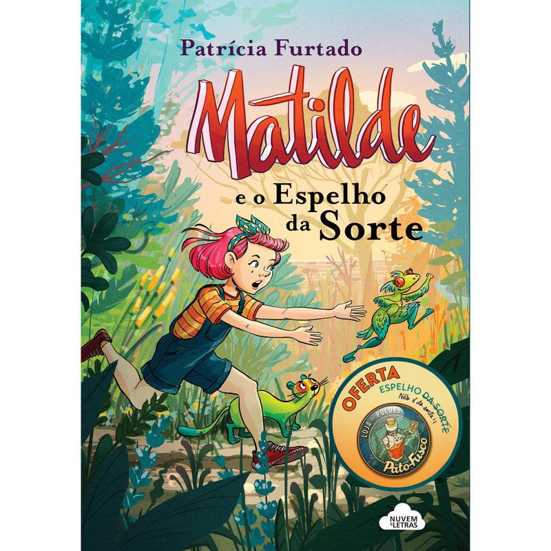 Matilde e o Espelho da Sorte de Patrícia Furtado