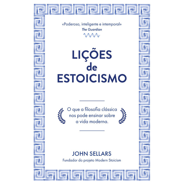 Lições de Estoicismo de John Sellars