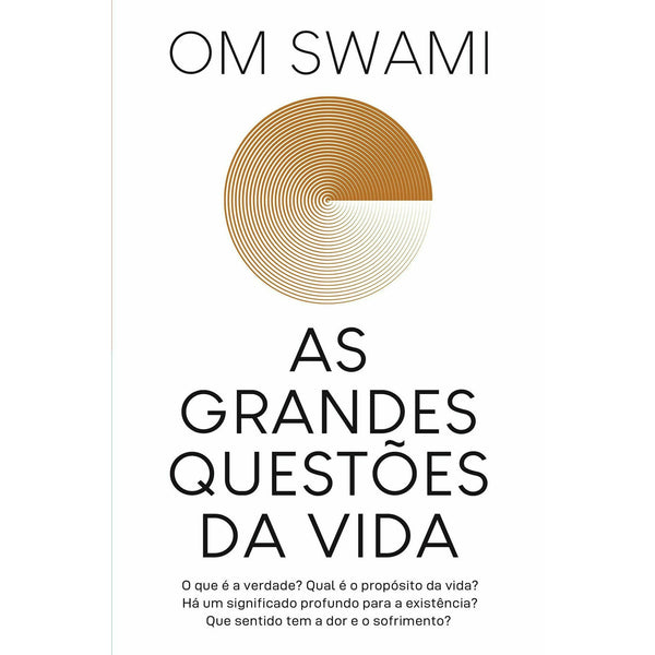 As Grandes Questões da Vida de Om Swami