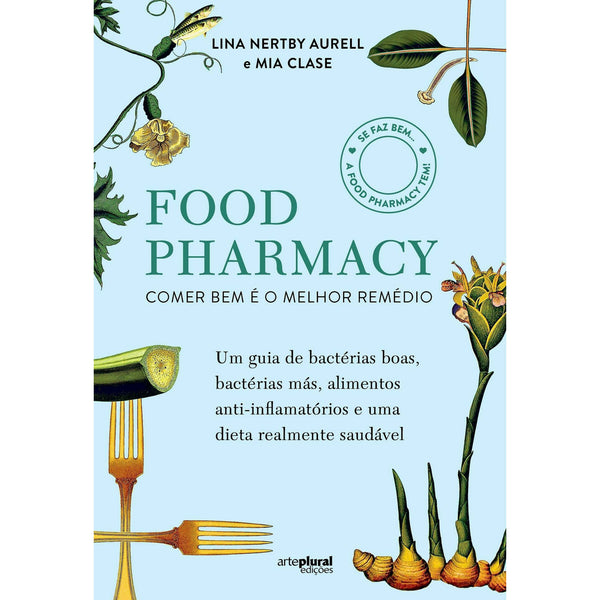 Food Pharmacy de Lina Nertby Aurell e Mia Clase