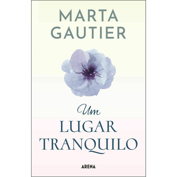 Um Lugar Tranquilo de Marta Gautier