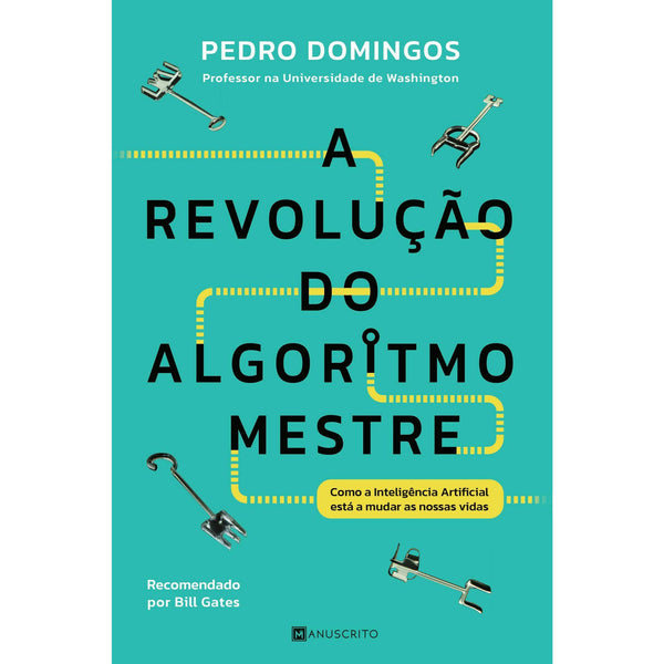 A Revolução do Algoritmo-Mestre de Pedro Domingos