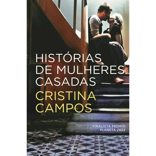 Histórias de Mulheres Casadas de Cristina Campos